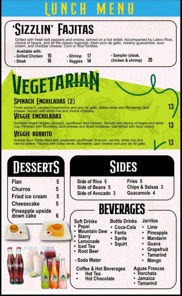 Latinos Restaurant printed menu — Fajitas, Vegetarian, Desserts & Drinks